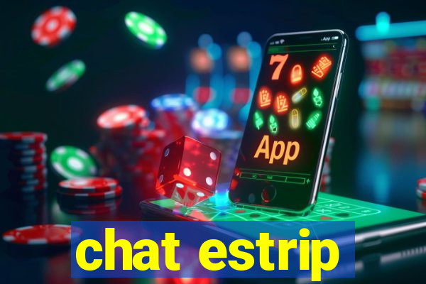 chat estrip